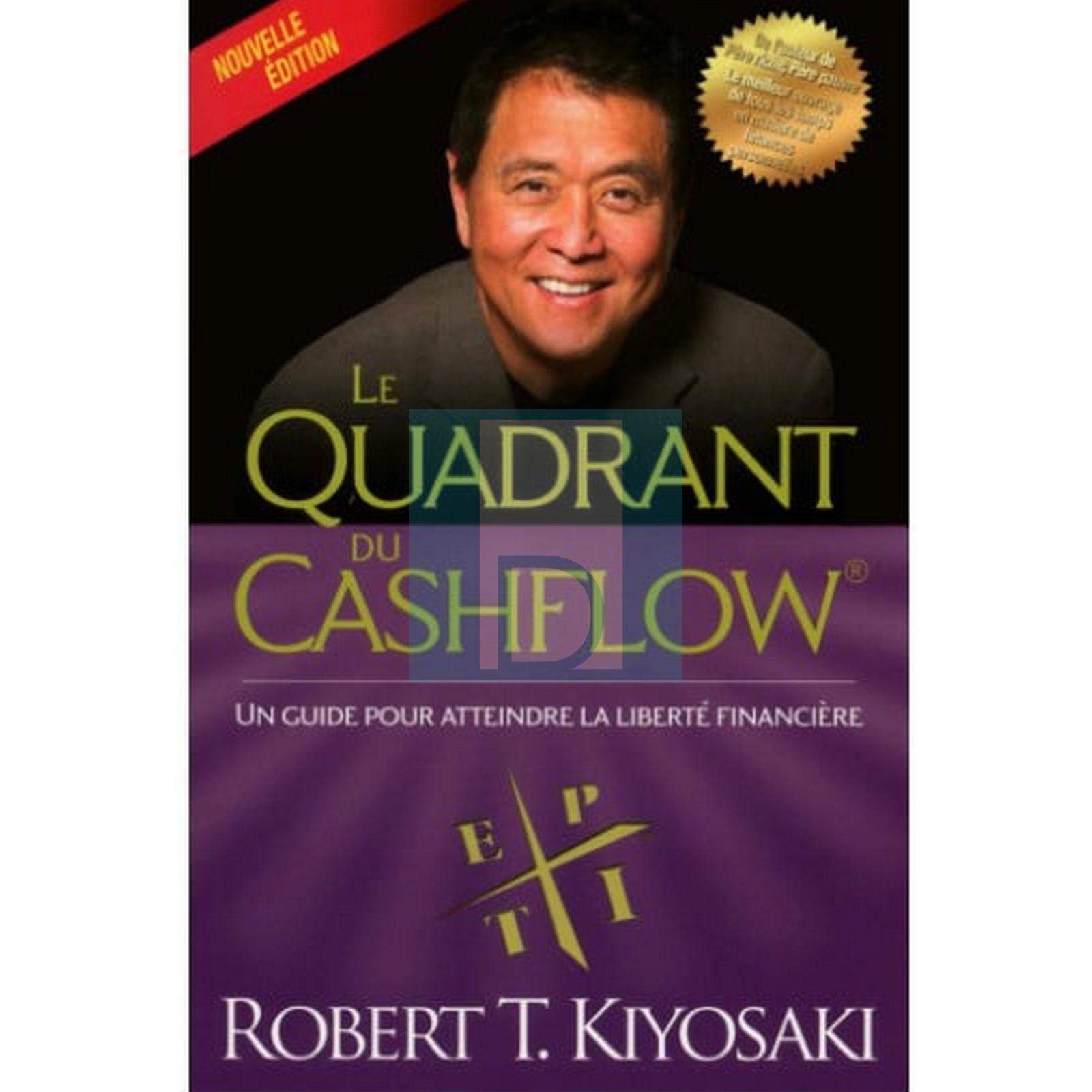 Livre Le Quadrant du Cashflow Une guide pour atteindre la Liberté Financière  image 4